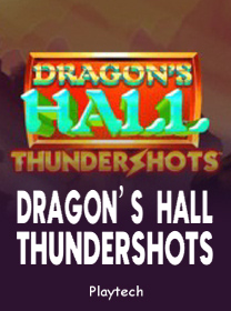 Dragons Hall Thundershots Game: RTP, Fitur, dan Akses Main — ikon game